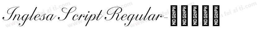Inglesa Script Regular字体转换